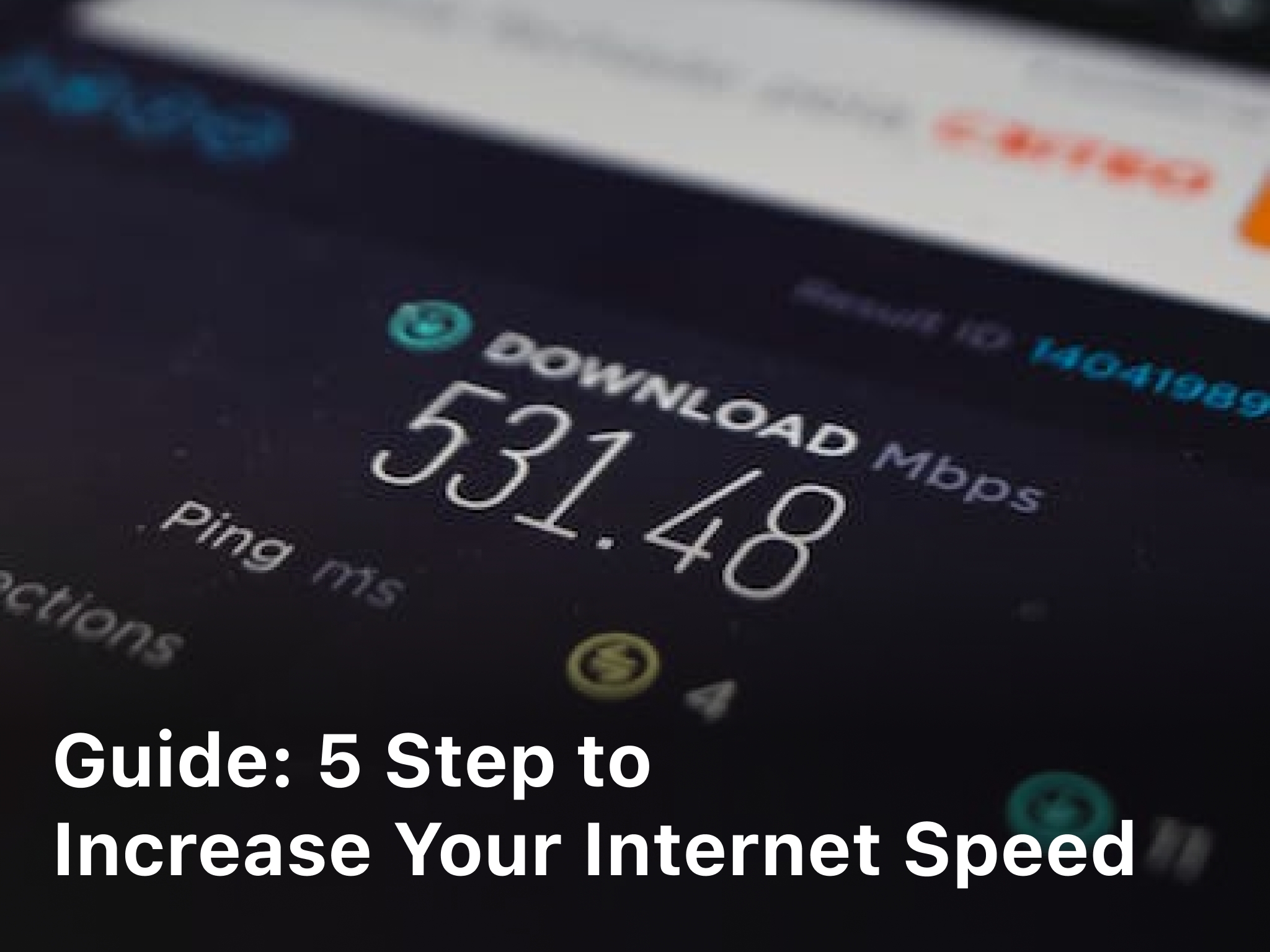 Increase your internet speed