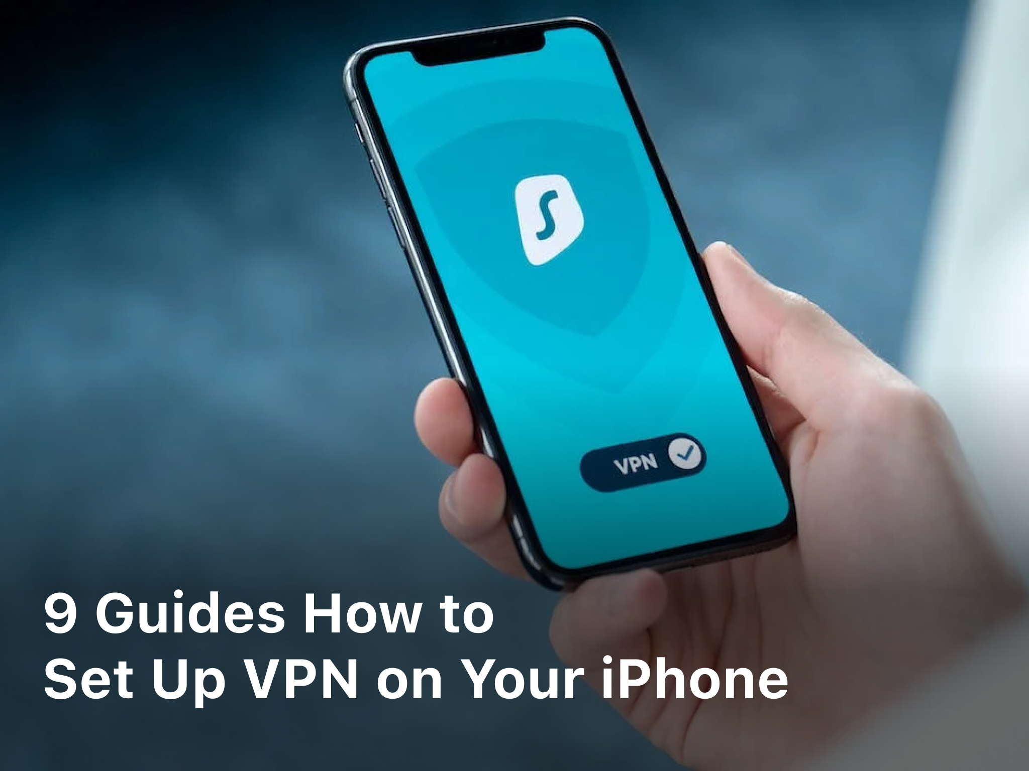 How to set up VPN on your iPhone