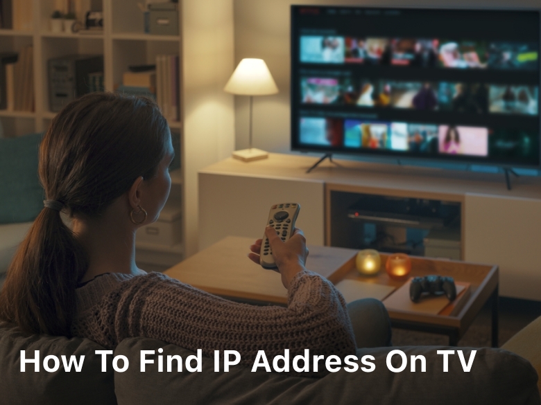 How to Find IP Address on TV; how to find ip address on roku tv; how to find the ip address on a roku tv; how to find ip address on roku tv without remote; how to find ip address on samsung tv;